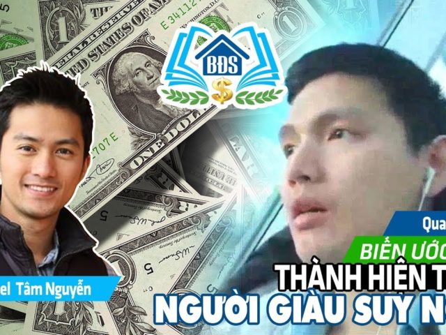 BIẾN ƯỚC MƠ THÀNH HIỆN THỰC, CÁCH NGƯỜI GIÀU SUY NGHĨ | HỌC VIỆN BẤT ĐỘNG SẢN- HVBDS.COM