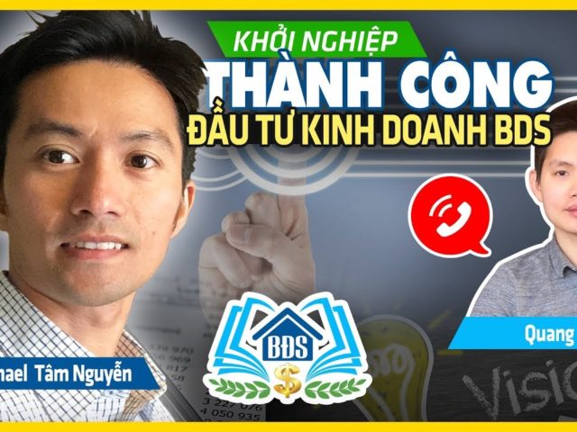 LÀM SAO ĐỂ KHỞI NGHIỆP THÀNH CÔNG VÀ ĐẦU TƯ KINH DOANH BDS- HVBDS.COM