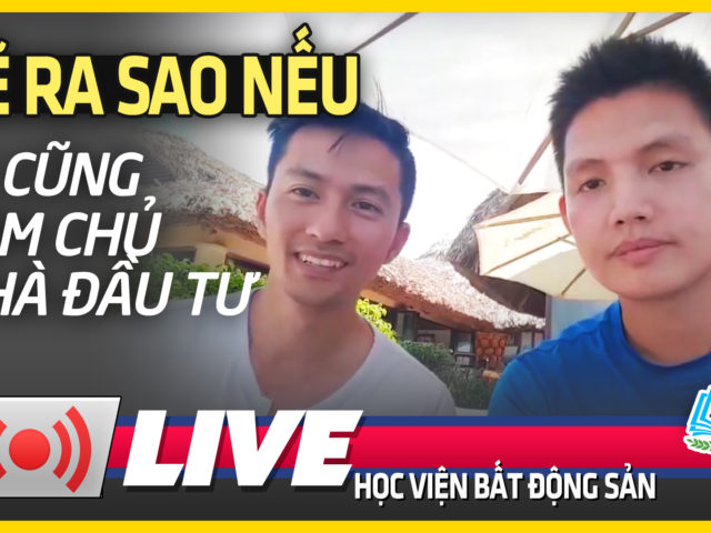 NẾU AI CŨNG LÀM CHỦ VÀ NHÀ ĐẦU TƯ THÌ SAO? – HVBDS.COM