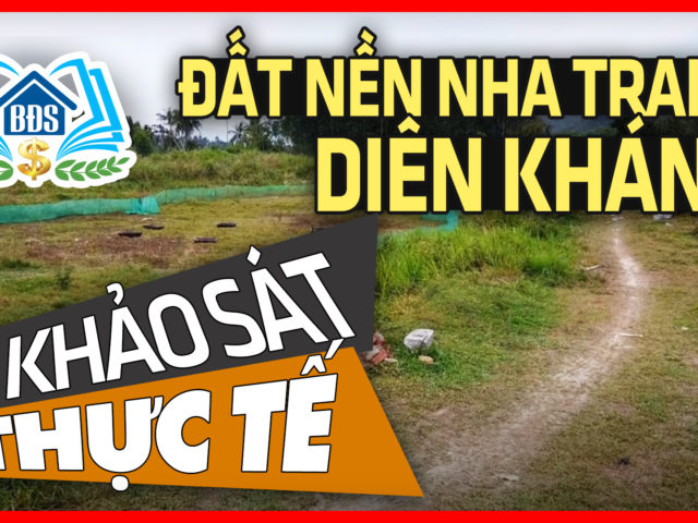 ĐẤT NỀN DIÊN KHÁNH NHA TRANG – HÌNH ẢNH ĐI KHẢO SÁT THỰC TẾ – HVBDS.COM