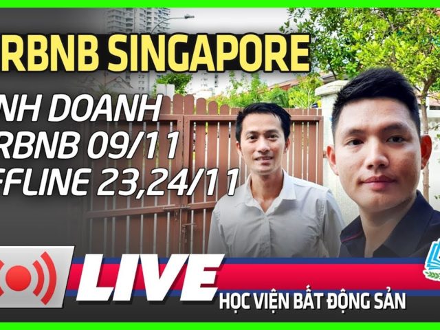 KINH DOANH AIRBNB Ở SINGAPORE – 09/11 HVBDS.COM – 23,24/11 OFFLINE