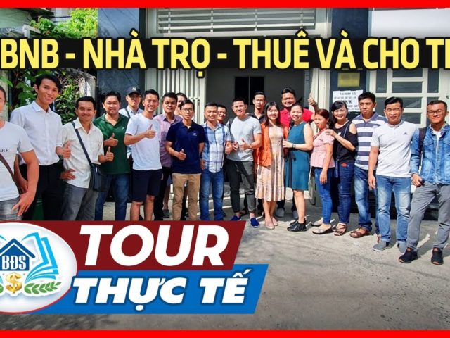 Tour Thực Tế: Nhà Trọ – AirBnB – Thuê & Cho Thuê – HVBDS.COM