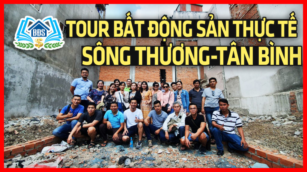 tour-bat-dong-san-thuc-te-song-thuong-tan-binh-2-11-2019