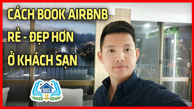 CÁCH BOOK AIRBNB RẺ, ĐẸP HƠN Ở KHÁCH SẠN | HVBDS