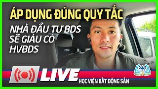 Áp Dụng ĐÚNG quy Tắc Này Nhà Đầu Tư BĐS Sẽ GIÀU