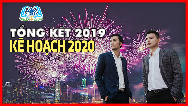 TỔNG KẾT NĂM 2019 VÀ KẾ HOẠCH CHO NĂM 2020 | HVBDS