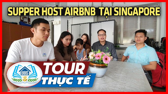 TOUR THỰC TẾ AIRBNB KHẢO SÁT SUPPERHOST TẠI SINGAPORE | HVBDS