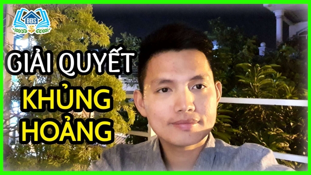 KHỦNG HOẢNG & CÁCH GIẢI QUYẾT | ĐẦU TƯ KINH DOANH BĐS | HVBDS