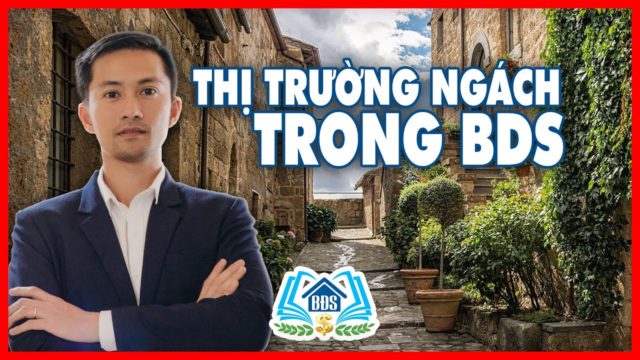 Thị Trường NGÁCH TRONG KINH DOANH BDS | HVBDS