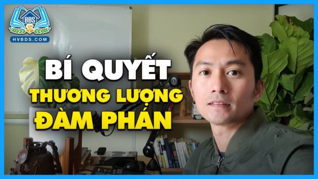 Bí Quyết Kinh Doanh THUÊ& CHO THUÊ (Hướng dẫn ĐÀM PHÁN THƯƠNG LƯỢNG thực tế) | HVBDS