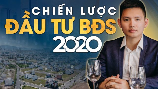 ĐẦU TƯ BĐS 2020, TRUNG VÀ DÀI HẠN | HVBDS