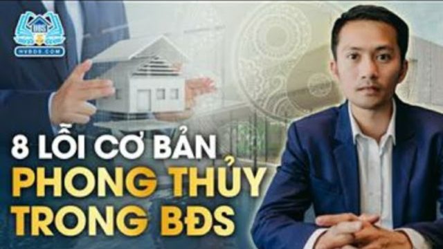 8 Lỗi Phong Thủy Cần Tránh Để Đầu Tư BĐS | HVBDS