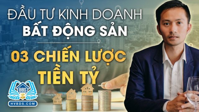 Chiến lược & mô hình TẠO RA TIỀN TỶ