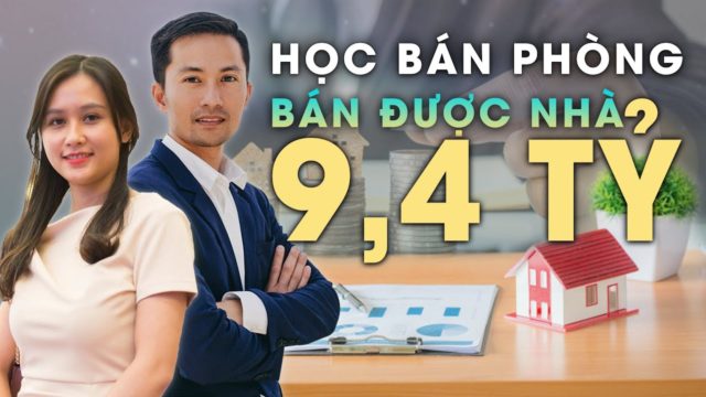 HỌC BÁN PHÒNG BÁN ĐƯỢC NHÀ 9,4 TỶ | HVBDS