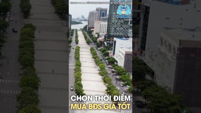 CHỌN THỜI ĐIỂM MUA BĐS GIÁ TỐT