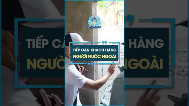 Làm sao để tiếp cận khách hàng là người nước ngoài #hocvienbatdongsan