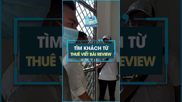 Tìm khách từ thuê bài viết review #hocvienbatdongsan