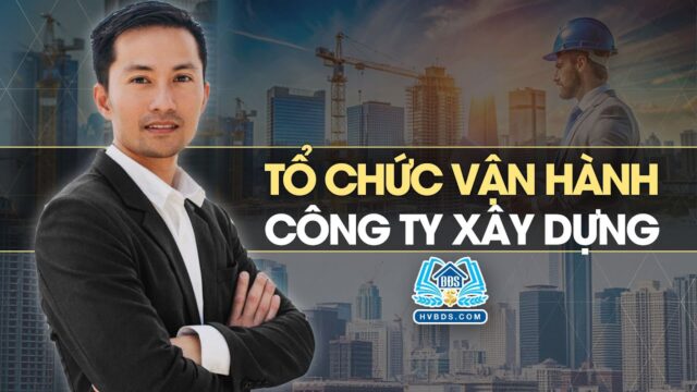 Khám Phá cấu trúc nhân sự và vận hành của công ty xây dựng ở Úc | HVBDS